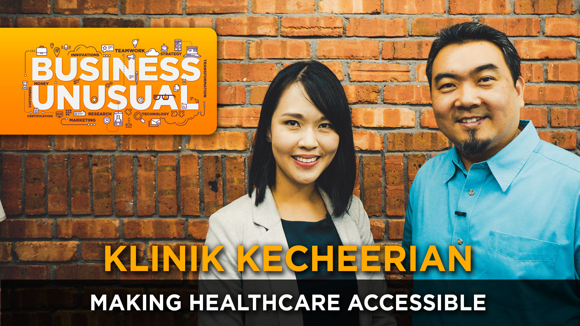 Business Unusual Ep.01: Making Healthcare Accessible