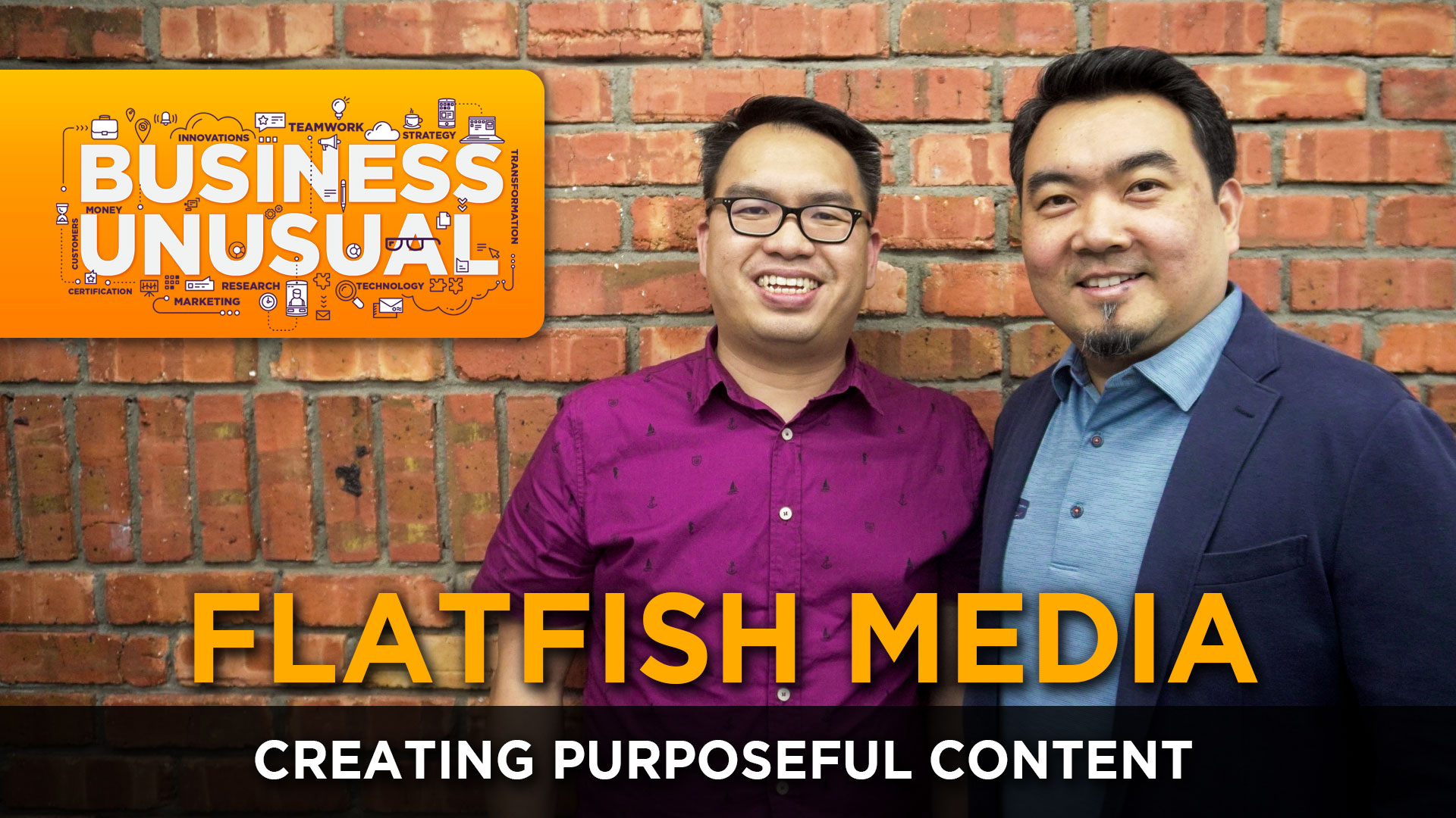 Business Unusual Ep.10: Creating Purposeful Content