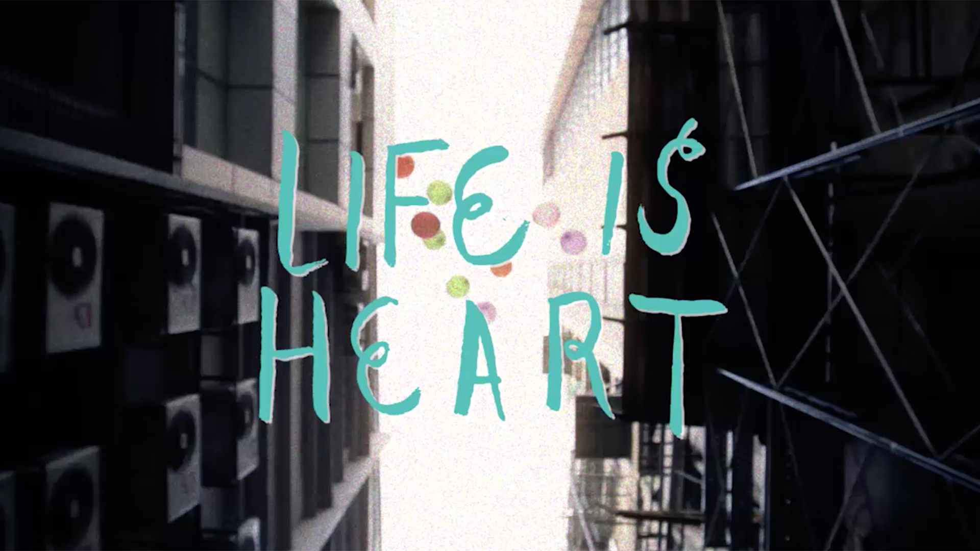 Life is Heart (Short Film Trailer)